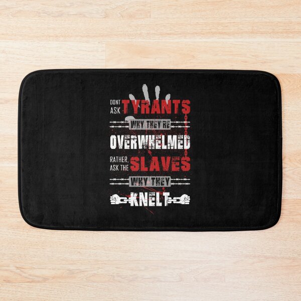 Item preview, Don’t Ask Tyrants Quote – Bold Typography with Chains, Barbed Wire, and Hands Breaking Free, Dark Powerful Design designed and sold by ArtimShop.