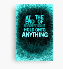 At The End Of Everything Canvas Print