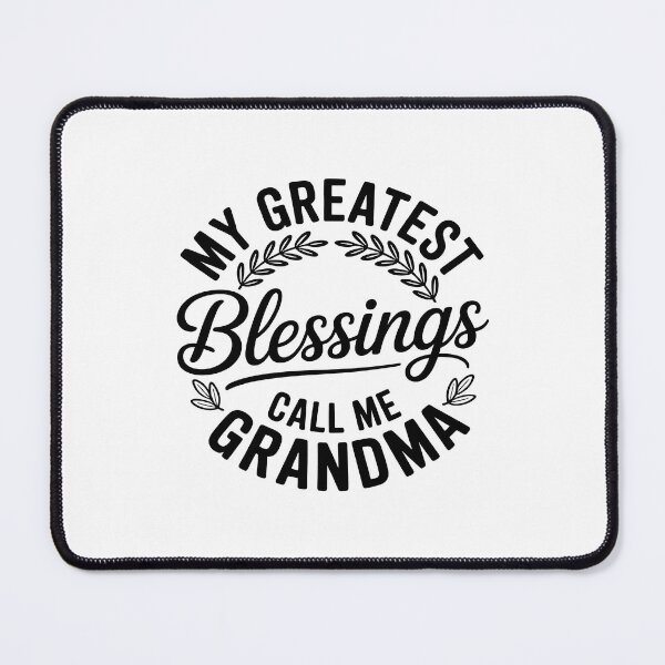Item preview, My Greatest Blessings Call Me Grandma designed and sold by itsnothatweird.