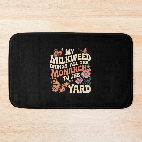 Item preview, My Milkweed Brings All The Monarchs to The Yard Butterfly designed and sold by itsnothatweird.