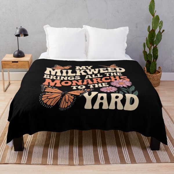 Item preview, My Milkweed Brings All The Monarchs to The Yard Butterfly designed and sold by itsnothatweird.