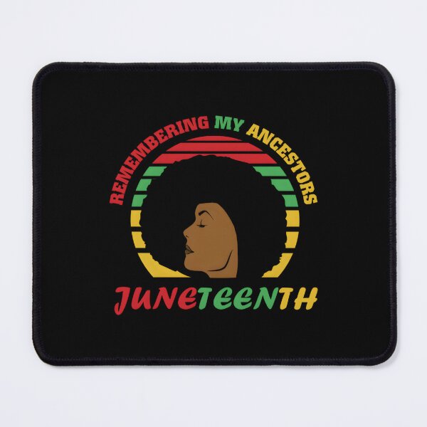 Item preview, Remembering My Ancestors Junenth Celebrate Black designed and sold by neyvrvdpez49.