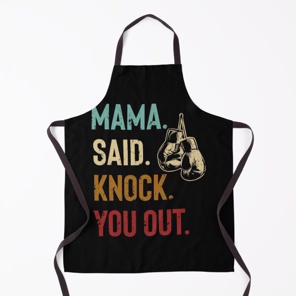 Item preview, Boxing Kickboxing Mama Said Knock You Out designed and sold by pjxomokxnka49.
