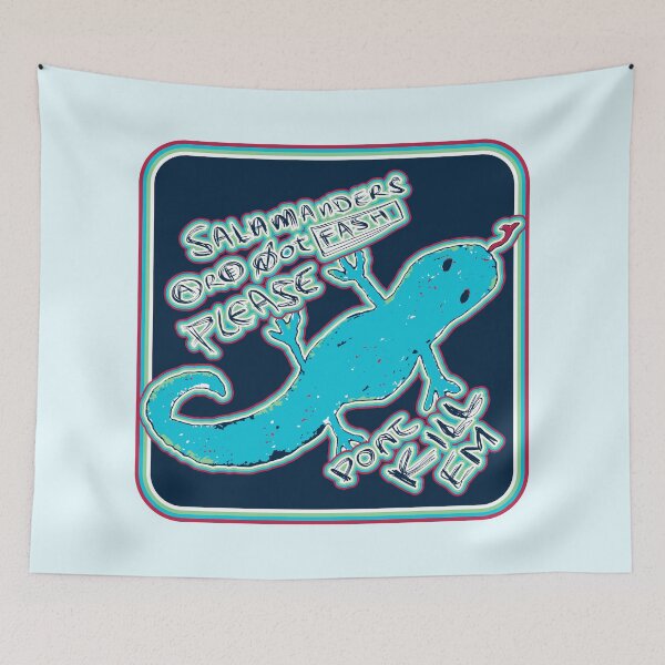 Item preview, don't kill salamanders designed and sold by clodius blog.
