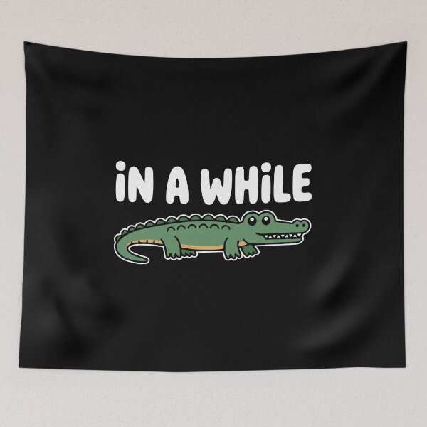 Item preview, In A While Crocodile! Funny Crocodile Pun designed and sold by PMCreative.
