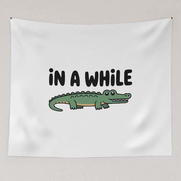 Item preview, In A While Crocodile! Cute Crocodile Pun designed and sold by PMCreative.