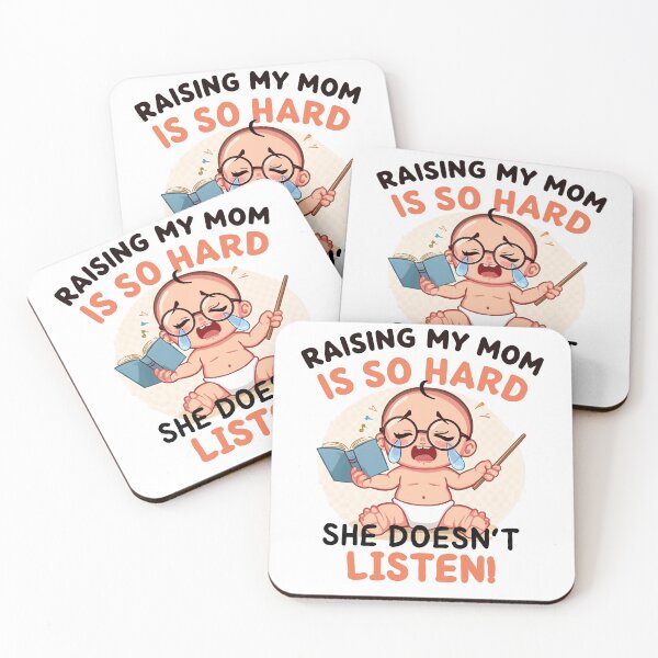 Item preview, Mom Humor Quote – Raising My Mom Is So Hard Funny Crying Baby designed and sold by Lunaria Arts.