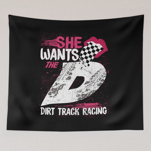 Item preview, She Wants The D Dirt Track Racing Auto Racing Motocross designed and sold by neyvrvdpez49.