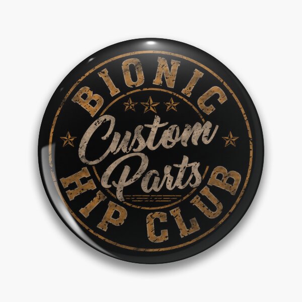 Item preview, Bionic Hip Club Custom Parts Funny Hip Replace	t 		 designed and sold by zmkxhivubd53.