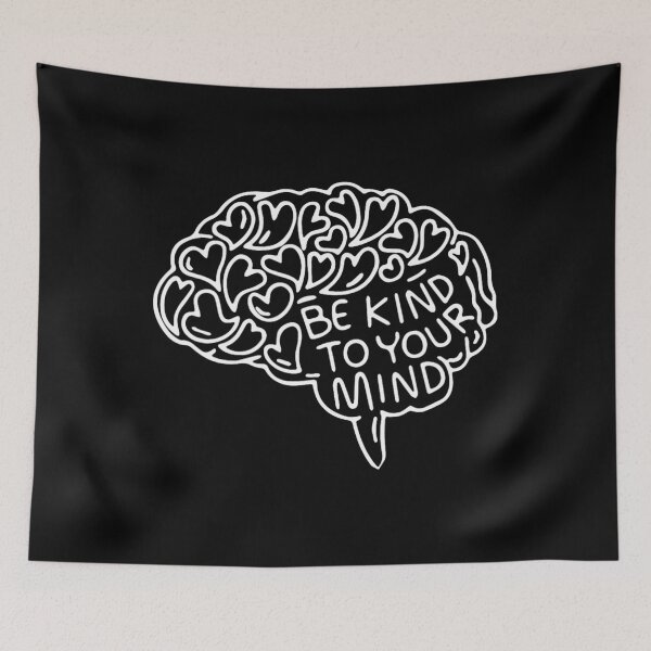Item preview, Be Kind to Your Mind 	tal Healt Awareness Brain 	 		 designed and sold by oulzpfsfq10.