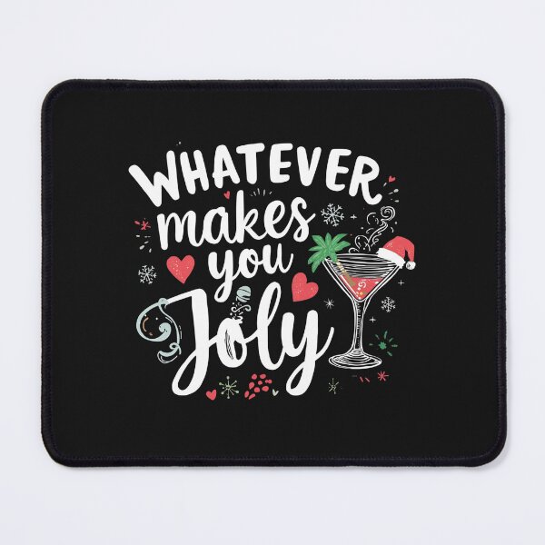 Item preview, Whatever makes you jolly designed and sold by StellasRealm.