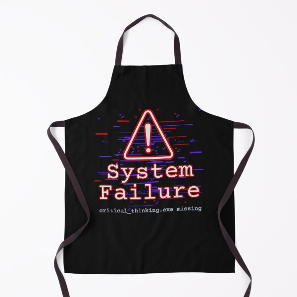 Item preview, System Failure – critical_thinking.exe missing designed and sold by VariousGoodies.