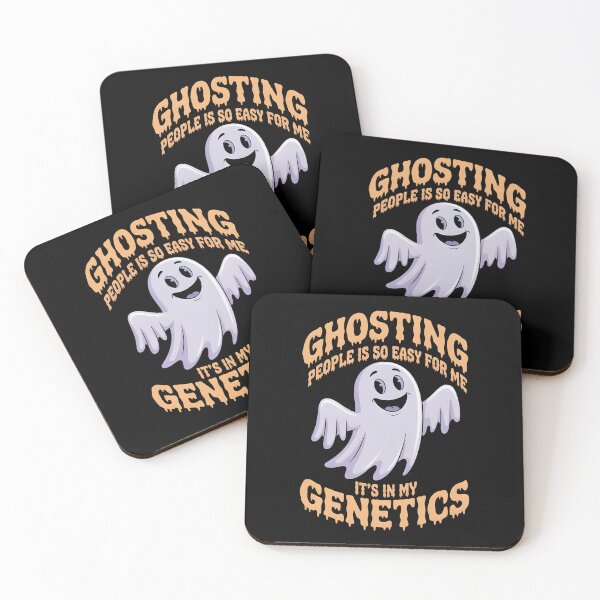 Item preview, Ghosting People Is So Easy For Me It`s In My Genetics designed and sold by Redgiant87x.