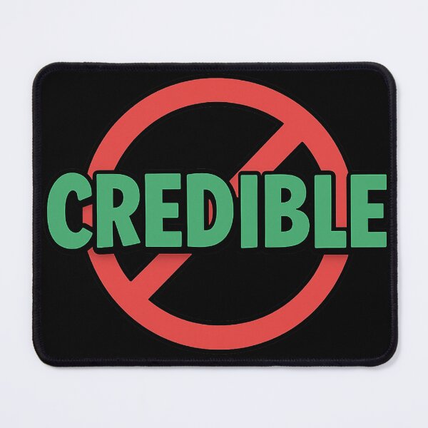 Item preview, Credibility Not Allowed designed and sold by Uncredible.