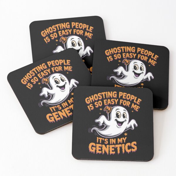 Item preview, Ghosting People Is So Easy For Me It`s In My Genetics designed and sold by Redgiant87x.