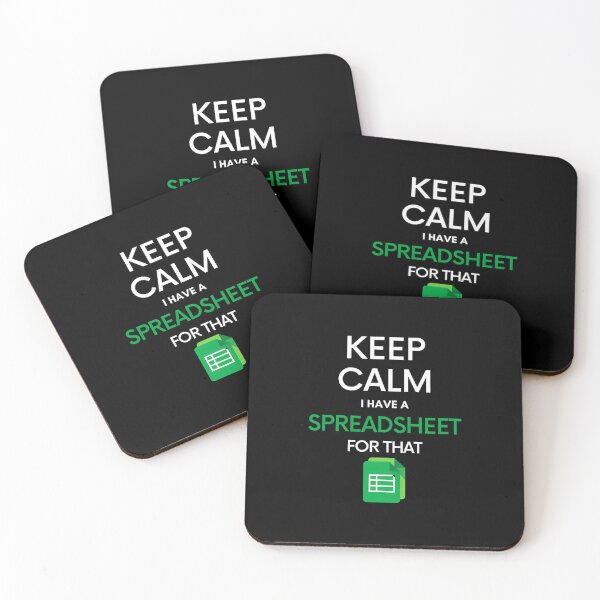 Item preview, Keep Calm I Have A Spreadsheet For That - Microsoft Excel Google Sheets designed and sold by MariahKulas.