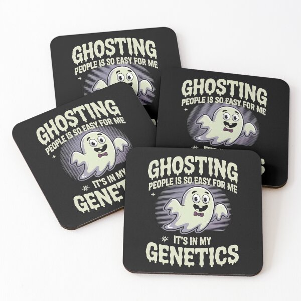 Item preview, Ghosting People Is So Easy For Me It`s In My Genetics designed and sold by Redgiant87x.