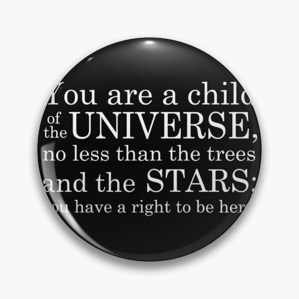 Item preview, You Are A Child Of The Universe Desiderata Quote Classic 		 designed and sold by wewdbbcl36.