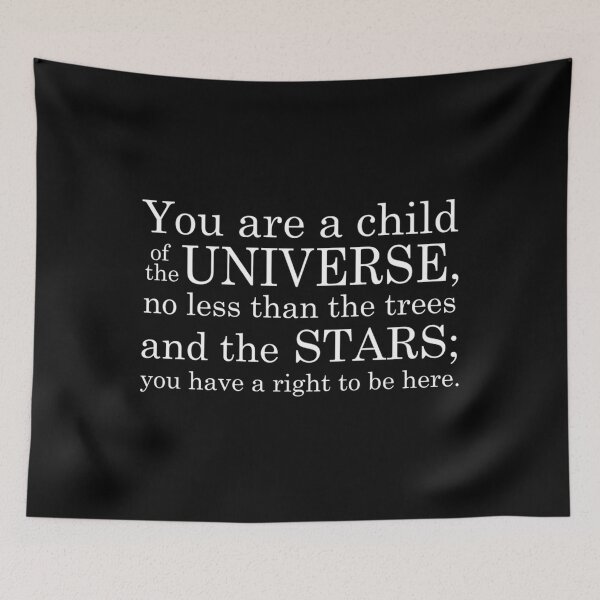 Item preview, You Are A Child Of The Universe Desiderata Quote Classic 		 designed and sold by wewdbbcl36.