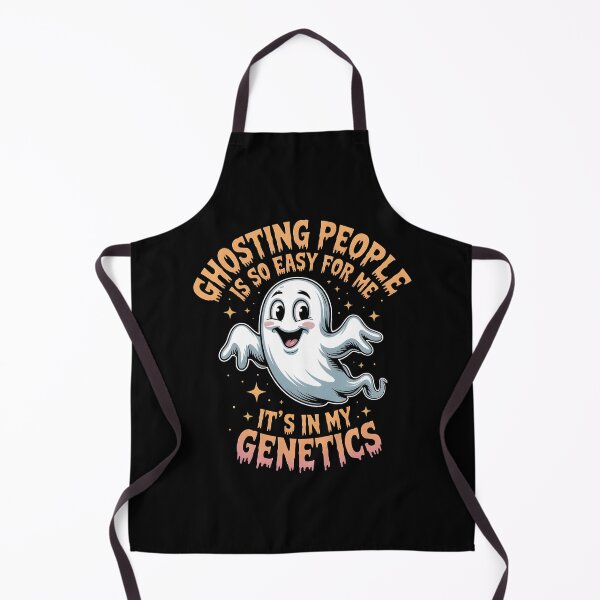 Item preview, Ghosting People Is So Easy For Me It`s In My Genetics designed and sold by Redgiant87x.