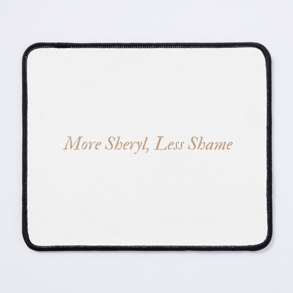 Item preview, More Sheryl, Less Shame designed and sold by annaseditss.