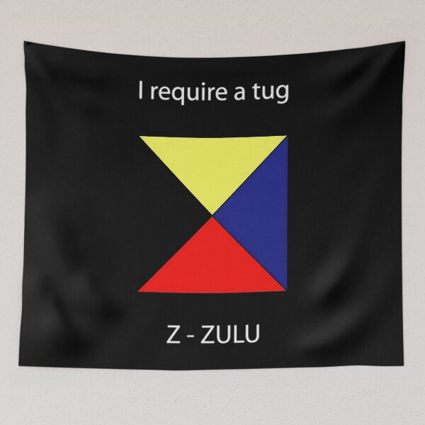 Item preview, Z - Zulu - I Require A Tug  	 designed and sold by gzvqrqulji64.