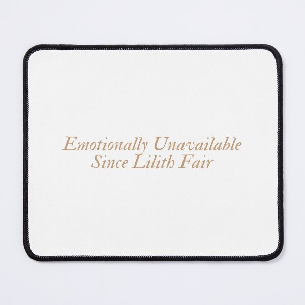 Item preview, emotionally unavailable since Lilith fair designed and sold by annaseditss.