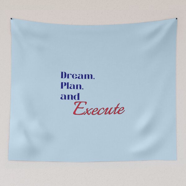Item preview, Dream, Plan, and Execute - motivational message designed and sold by TaurusC95.