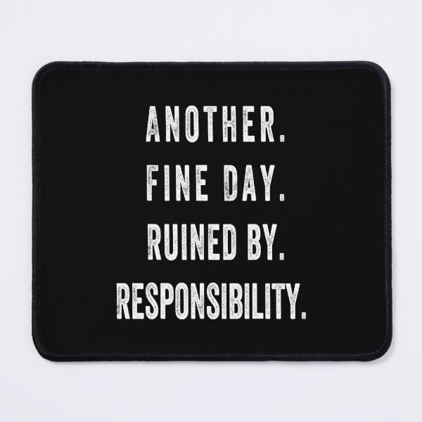 Item preview, Another Fine Day Ruined designed and sold by ddovwcgrhib75.