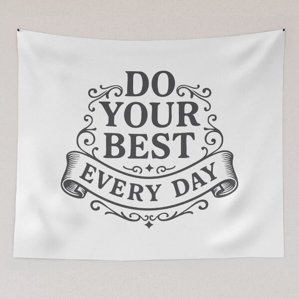 Item preview, Do Your Best Every Day Retro Style designed and sold by Tong4130.