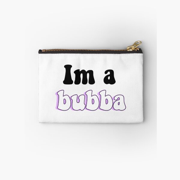 Item preview, Im A Bubba 	 designed and sold by aldvnvwzkp99.