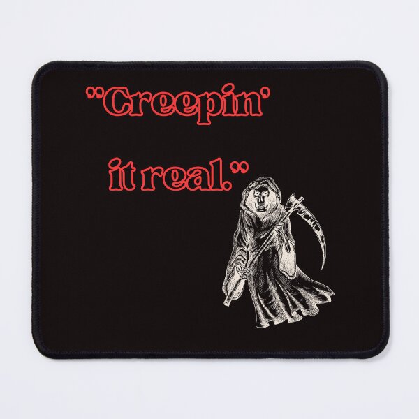 Item preview, Creepin' It Real Ghost Spooky Quote designed and sold by Happyfreedom.