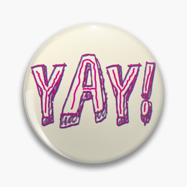 Item preview, YAY! designed and sold by CharlottePlaceArt.