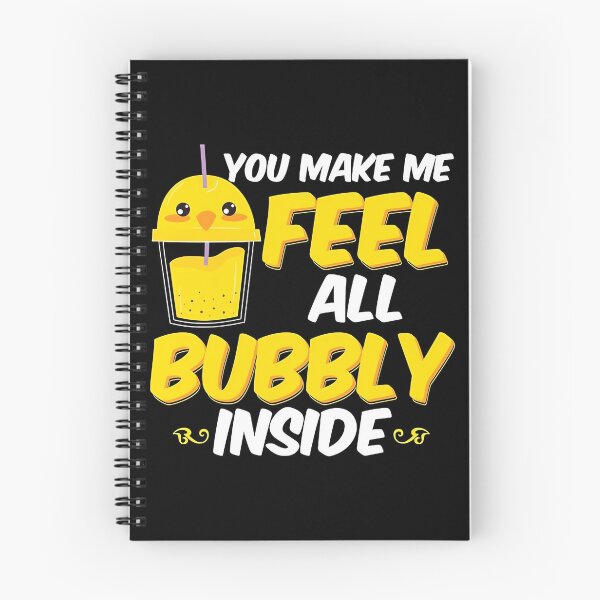 Item preview, You Make Me Feel All Bubbly Inside 	 designed and sold by waekcoia56.