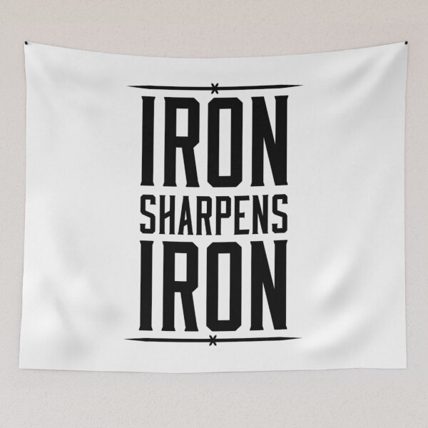 Item preview, IRON SHARPENS IRON  	 designed and sold by fmxviexaxsb38.