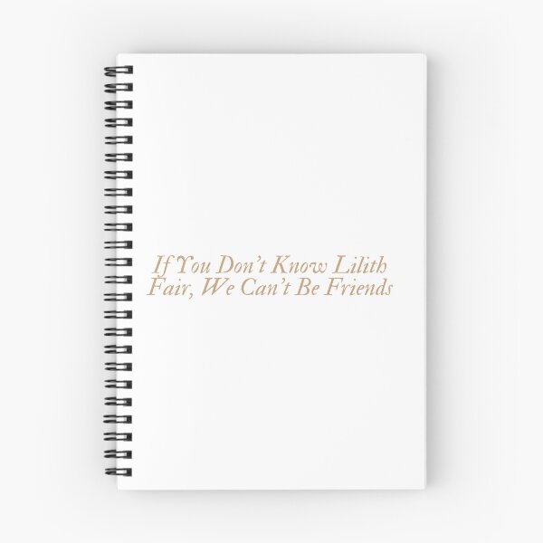 Item preview, if you don't know Lilith fair, we can't be friends designed and sold by annaseditss.