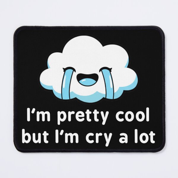Item preview, Crying Cloud Meme – Viral Quote designed and sold by Whisky1111.