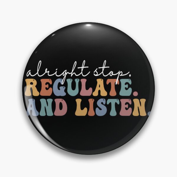 Item preview, All right stop Regulate and Listen Teacher Retro for 	 		 designed and sold by arnybnuda5.