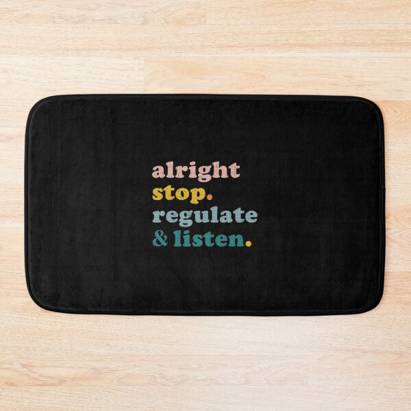 Item preview, Counselor Alright Stop Regulate and Listen Teacher 		 designed and sold by iqvbpptnbqe17.