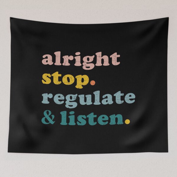 Item preview, Counselor Alright Stop Regulate and Listen Teacher 		 designed and sold by iqvbpptnbqe17.