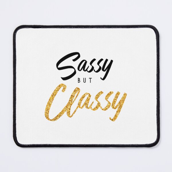 Item preview, Sassy But Classy - Gold Glitter Confidence designed and sold by jwgekkhar13.