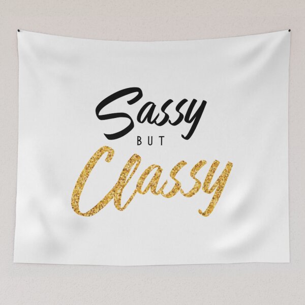 Item preview, Sassy But Classy - Gold Glitter Confidence  	 designed and sold by jwgekkhar13.