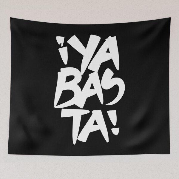 Item preview, Ya Basta White (Enough) Classic 		 designed and sold by psovztnjrl98.