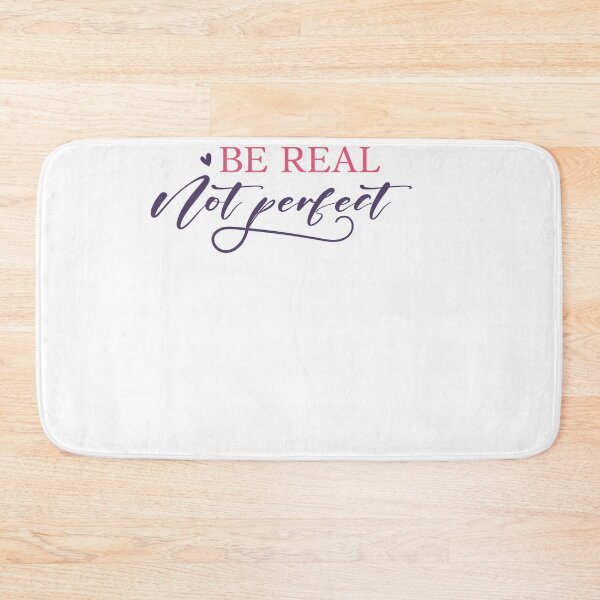 Item preview, be real not perfect designed and sold by artcultreone.