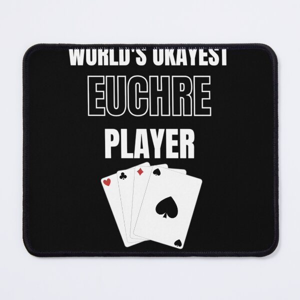 Item preview, Worlds Okayest Euchre Player Card Games designed and sold by yflzyvfqob22.
