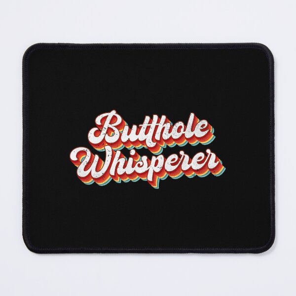 Item preview, Butthole Whisperer Sarcastic Jokes Retro Vintage Humorour designed and sold by xeomewvcwrn15.