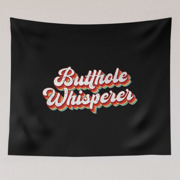 Item preview, Butthole Whisperer Sarcastic Jokes Retro Vintage Humorour 		 designed and sold by xeomewvcwrn15.