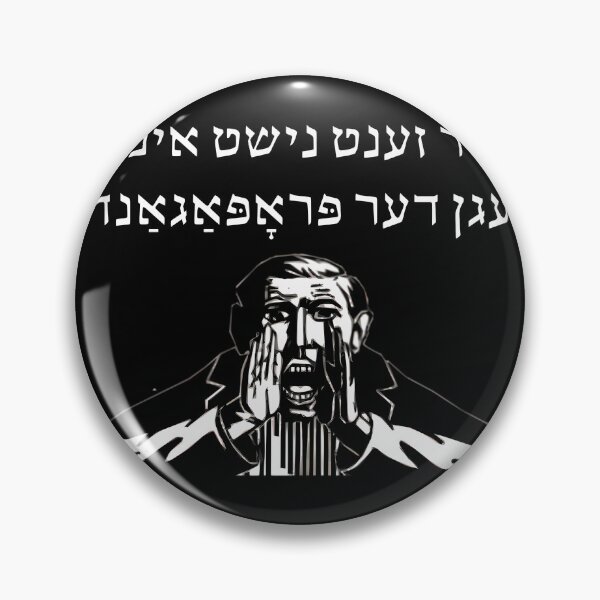 Item preview, You're Not Immune To Propaganda (Yiddish)  	 designed and sold by uehjbeopq49.