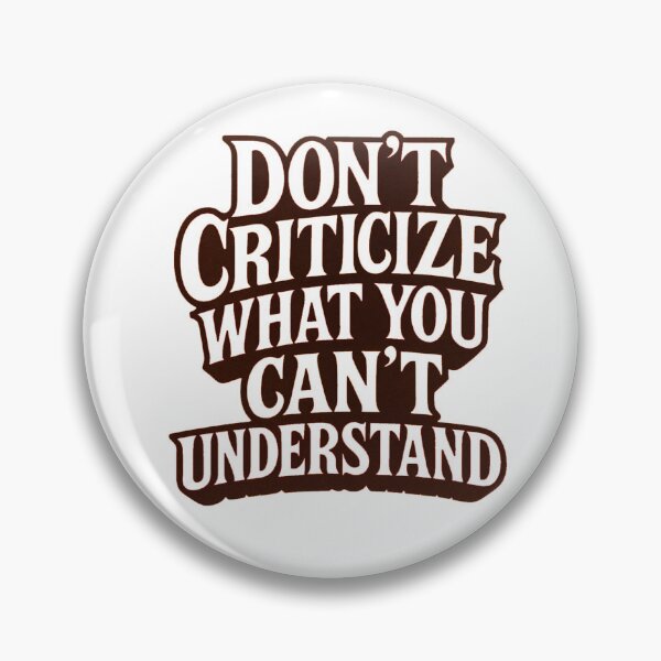 Item preview, Don't criticize what you can't understand designed and sold by ambsmercedes.