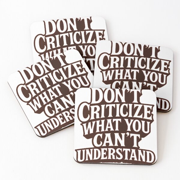 Item preview, Don't criticize what you can't understand designed and sold by ambsmercedes.